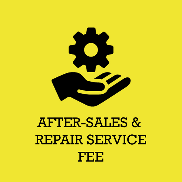 After-sales & Repair Service Fee